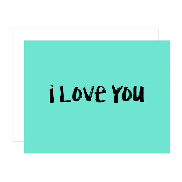 I Love You Greeting Card