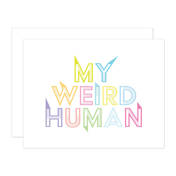 My Weird Human Greeting Card