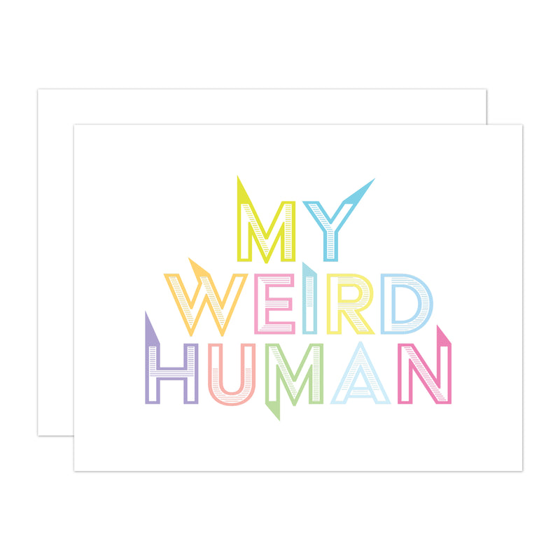 My Weird Human Greeting Card