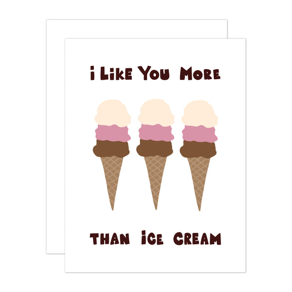 I like you more thank ice cream